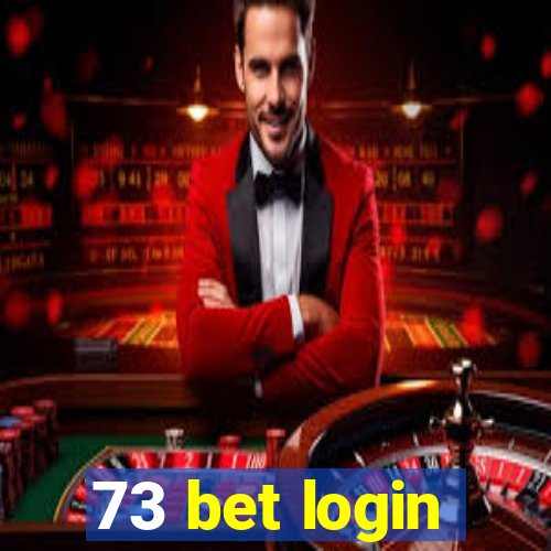 73 bet login